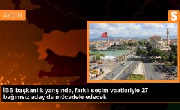 İBB başkanlık yarışında, farklı seçim vaatleriyle 27 bağımsız aday da mücadele edecek